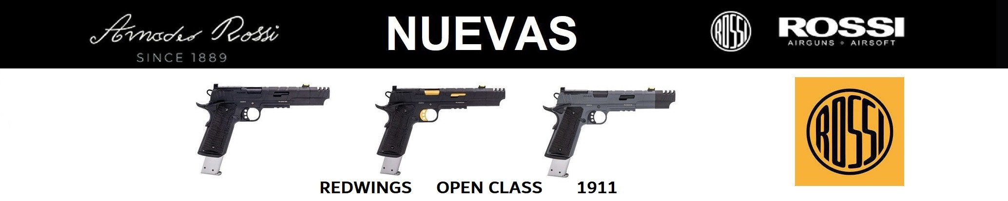 NUEVAS PISTOLAS ROSSI REDWINGS OPEN CLASS